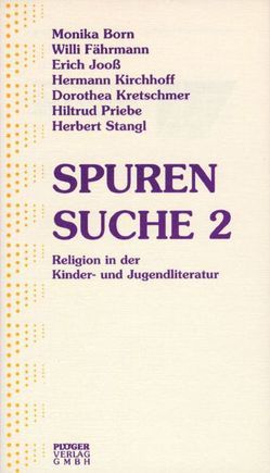 Spurensuche. Paket 1-7. Religion in der Kinder- und Jugendliteratur von Eckhold,  Heinz J, Faehrmann,  Willi, Göcking,  Marlies