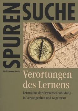 Verortungen des Lernens von Ballhausen,  Thomas, Bartenberger,  Martin, Bisovsky,  Gerhard, Böning,  Holger, Buhlmann,  Michael, Dostal,  Thomas, Filla,  Wilhelm, Ganglbauer,  Stephan, Hummer,  Hubert, Kogler,  Wolfgang, Krenn,  Günter, Nittel,  Jana, Oppenauer,  Markus, Reinalter,  Helmut, Savel,  Daniela, Schlutz,  Erhard, Stifter,  Christian H, Streibel,  Robert, Szanya,  Anton, Umlauf,  Konrad, Wahl,  Johannes, Weinberg,  Johannes, Wendler,  Christoph, Wollenberg,  Jörg, Wunderlich,  Tanja