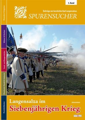 Spurensucher Beiträge zur Geschichte Bad Langensalzas von Mörstedt,  Volker