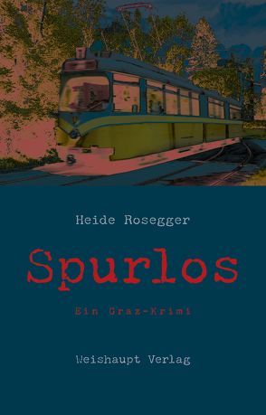 Spurlos von Rosegger,  Heide