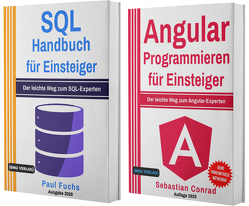 SQL Handbuch für Einsteiger + Angular Programmieren für Einsteiger (Hardcover) von Conrad,  Sebastian, Fuchs,  Paul