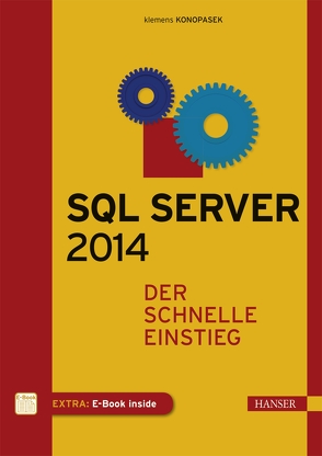 SQL Server 2014 von Konopasek,  Klemens