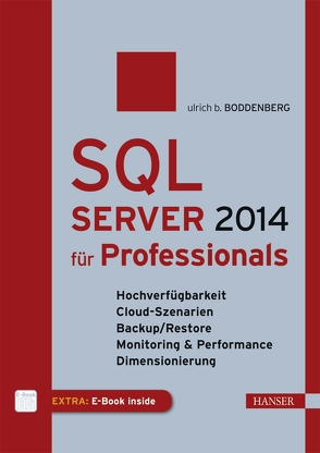 SQL Server 2014 für Professionals von Boddenberg,  Ulrich B.