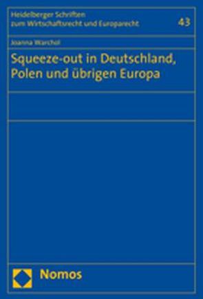 Squeeze-out in Deutschland, Polen und dem übrigen Europa von Warchol,  Joanna