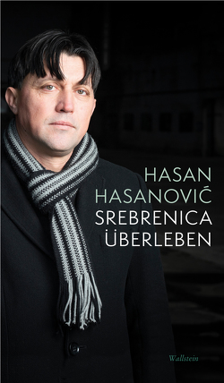 Srebrenica überleben von Hasanovic,  Hasan, Radunović,  Filip