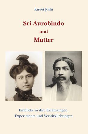 Sri Aurobindo und Mutter von Joshi,  Kireet