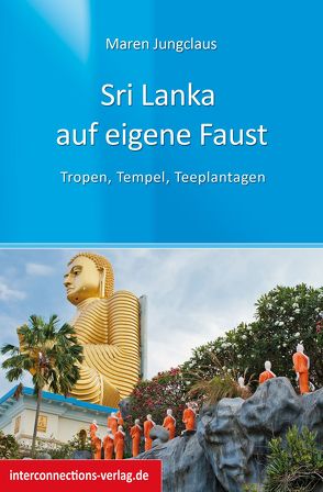 Sri Lanka auf eigene Faust von Jungclaus,  Maren