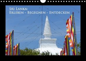 Sri Lanka: Erleben-Begegnen-Entdecken (Wandkalender 2018 DIN A4 quer) von Schiffer,  Michaela