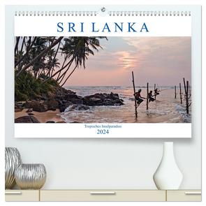 Sri Lanka, tropisches Inselparadies (hochwertiger Premium Wandkalender 2024 DIN A2 quer), Kunstdruck in Hochglanz von Kruse,  Joana