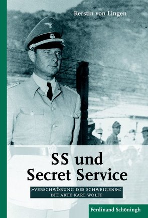 SS und Secret Service von Lingen,  Kerstin von, von Lingen,  Kerstin