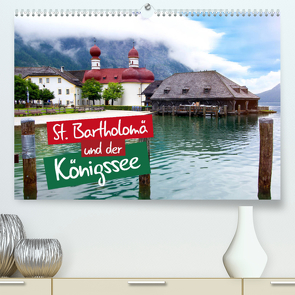 St. Bartholomä und der Königssee (Premium, hochwertiger DIN A2 Wandkalender 2023, Kunstdruck in Hochglanz) von Seidel,  Falko