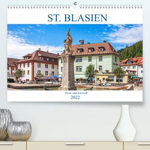 St. Blasien – Dom- und Kurstadt (Premium, hochwertiger DIN A2 Wandkalender 2022, Kunstdruck in Hochglanz) von Brunner-Klaus,  Liselotte