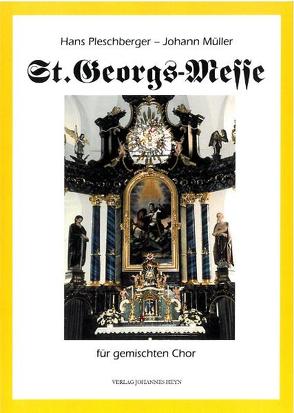 St. Georgs Messe von Müller,  Johann, Pleschberger,  Hans