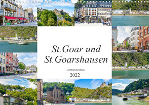 St. Goar und St. Goarshausen Impressionen (Wandkalender 2022 DIN A3 quer) von Meutzner,  Dirk