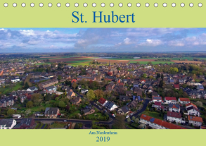 St. Hubert am Niederrhein (Tischkalender 2019 DIN A5 quer) von Hegmanns,  Klaus