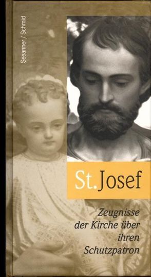 St. Josef von Schmid,  Werner, Seeanner,  Josef