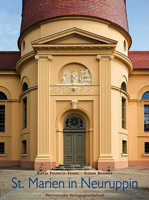 St. Marien in Neuruppin von Brandt,  Sigrid, Feurich-Seidel,  Katja