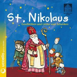 St. Nikolaus CD von Baltscheit,  Martin, Fendel,  Rosemarie, Grosche,  Erwin, Hoffmann,  Klaus W., Mühlbauer,  Martina, Sodann,  Peter