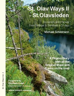 St. Olav Ways II – St.Olavsleden von Schildmann,  Michael St. Olav Ways II – St.Olavsleden von Schildmann,  Michael