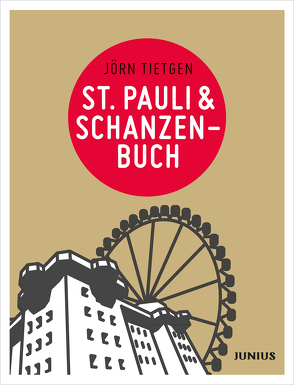 St. Pauli & Schanzenbuch von Tietgen,  Jörn