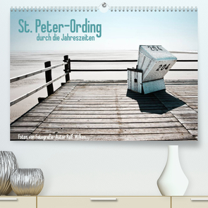 St. Peter-Ording durch die Jahreszeiten (Premium, hochwertiger DIN A2 Wandkalender 2023, Kunstdruck in Hochglanz) von Wilken,  Ralf