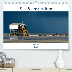 St. Peter-Ording – Natur pur (Premium, hochwertiger DIN A2 Wandkalender 2021, Kunstdruck in Hochglanz) von Blome,  Dietmar