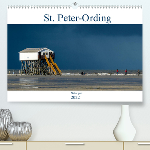 St. Peter-Ording – Natur pur (Premium, hochwertiger DIN A2 Wandkalender 2022, Kunstdruck in Hochglanz) von Blome,  Dietmar