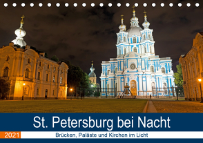 St. Petersburg bei Nacht (Tischkalender 2021 DIN A5 quer) von Enders,  Borg