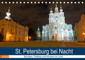 St. Petersburg bei Nacht (Tischkalender 2022 DIN A5 quer) von Enders,  Borg