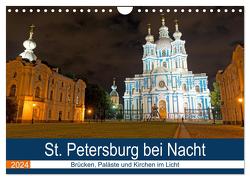 St. Petersburg bei Nacht (Wandkalender 2024 DIN A4 quer), CALVENDO Monatskalender von Enders,  Borg