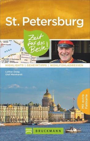 St. Petersburg – Zeit für das Beste von Deeg,  Lothar, Meinhardt,  Olaf