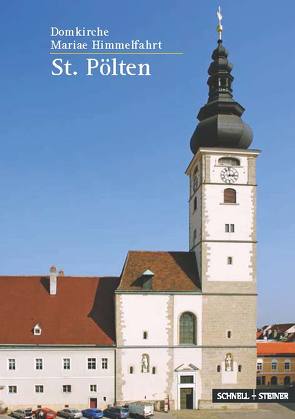 St. Pölten von Bahnmüller,  Wilfried, Huber,  Wolfgang