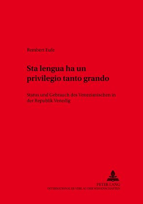 «Sta lengua ha un privilegio tanto grando» von Eufe,  Rembert