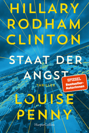 Staat der Angst von Penny,  Louise, Rodham Clinton,  Hillary, Uplegger,  Sybille