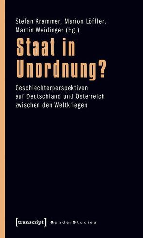 Staat in Unordnung? von Krammer,  Stefan, Löffler,  Marion, Weidinger,  Martin