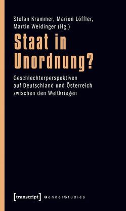 Staat in Unordnung? von Krammer,  Stefan, Löffler,  Marion, Weidinger,  Martin