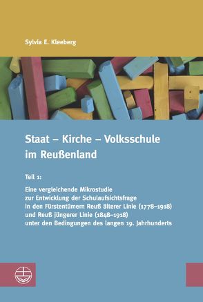 Staat – Kirche – Volksschule im Reußenland von Kleeberg,  Sylvia E.