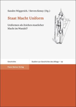 Staat Macht Uniform von Kensy,  Steven, Wiggerich,  Sandro