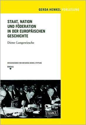 Staat, Nation und Föderation in der europäischen Geschichte von Langewiesche,  Dieter