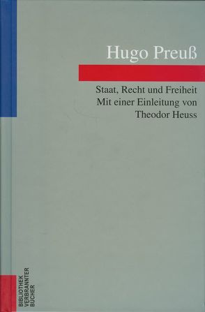 Staat, Recht und Freiheit von Preuß,  Hugo