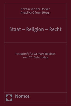 Staat – Religion – Recht von Decken,  Kerstin von der, Günzel,  Angelika