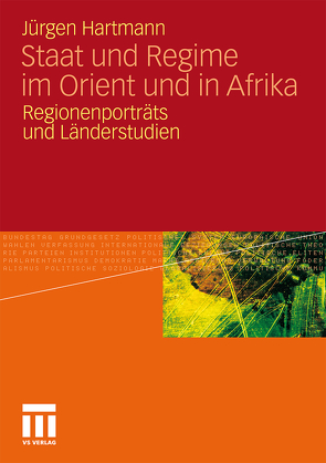 Staat und Regime im Orient und in Afrika von Hartmann,  Jürgen