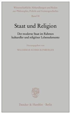 Staat und Religion. von Schreckenberger,  Waldemar