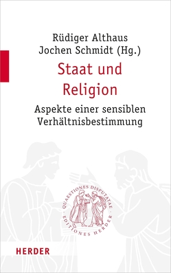 Staat und Religion von Althaus,  Rüdiger, Burrichter,  Rita, Klapheck,  Elisa, Leutzsch,  Martin, Mohagheghi,  Hamideh, Petrat,  Nils, Robbers,  Gerhard, Schmidt,  Jochen, Schroeter-Wittke,  Harald, Traub,  Barbara, Wachter,  Henning, Wilhelms,  Günter, Wolf,  Abraham de