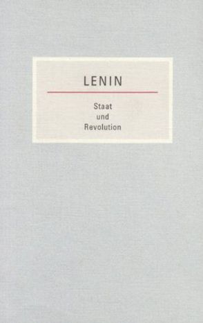 Staat und Revolution von Lenin,  Wladimir I