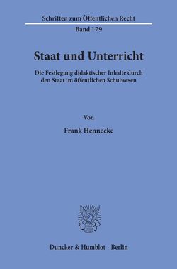 Staat und Unterricht. von Hennecke,  Frank