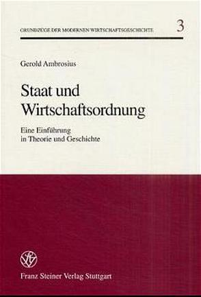 Staat und Wirtschaftsordnung von Ambrosius,  Gerold