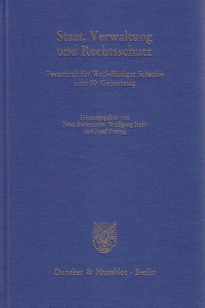 Staat, Verwaltung und Rechtsschutz. von Baumeister,  Peter, Roth,  Wolfgang, Ruthig,  Josef