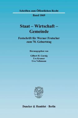 Staat – Wirtschaft – Gemeinde. von Gornig,  Gilbert H., Kramer,  Urs, Volkmann,  Uwe