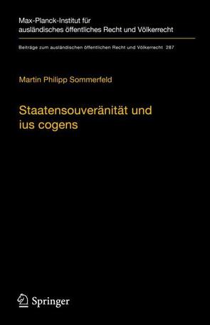 Staatensouveränität und ius cogens von Sommerfeld,  Martin Philipp